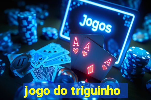 jogo do triguinho